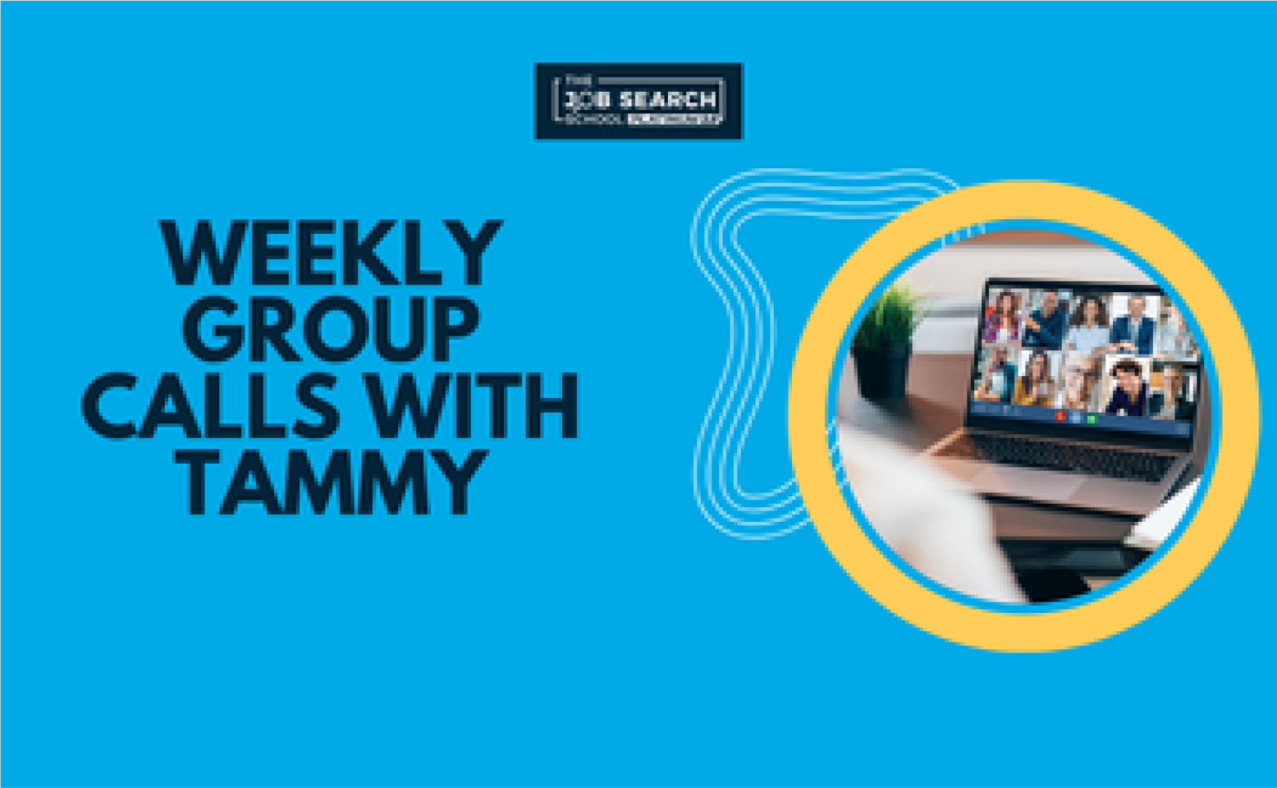 Weekly group coaching calls with Tammy